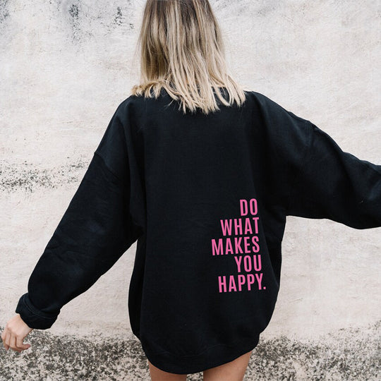 Do What Makes You Happy